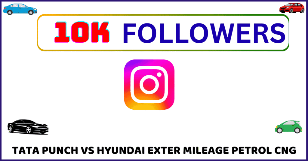 Tata Punch vs Hyundai Exter — Which Delivers Better Mileage (Petrol & CNG)?