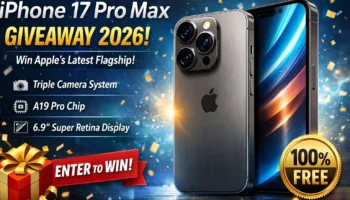 iPhone 17 Pro Max Giveaway 2026: Win Apple’s Latest Flagship Smartphone phone