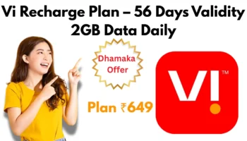 Vi ₹649 Recharge Plan – 56 Days Validity , 2GB Data Daily voda